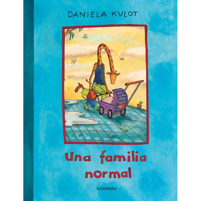 Una familia normal de Daniela Kulot